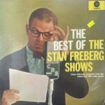 The Best of the Stan Freberg Shows